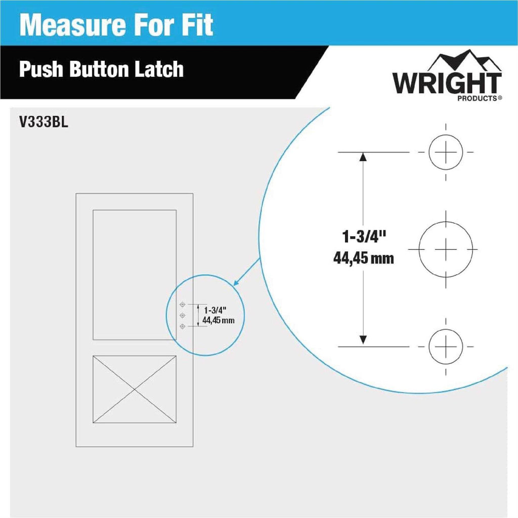 Wright Products V333BL Push Button Latch D4689